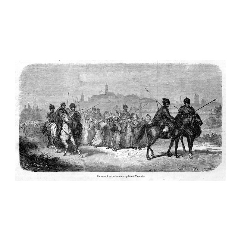 Konwój więźniów opuszczających Warszawę / "Un convoi de prisonniers quittant Varsovie."