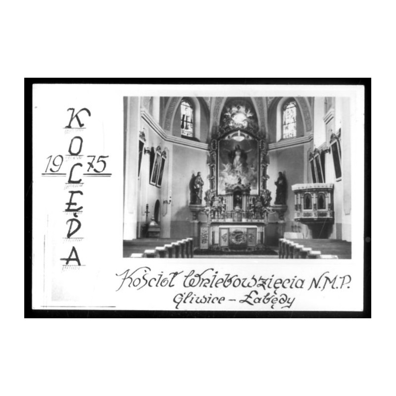 "KOLĘDA 1975 Kościół Wniebowzięcia N.M.P. Gliwice-Łabędy"