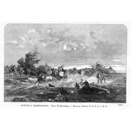"POWRÓT Z CZERNIAKOWA. Obraz Wastkowskiego, z Wystawy Obrazów T. Z. S. P. w K. P. (2544)"