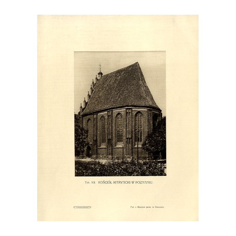 Kościół Mariacki w Poznaniu / "Tab. XII. KOŚCIÓŁ MARYACKI W POZNANIU."
