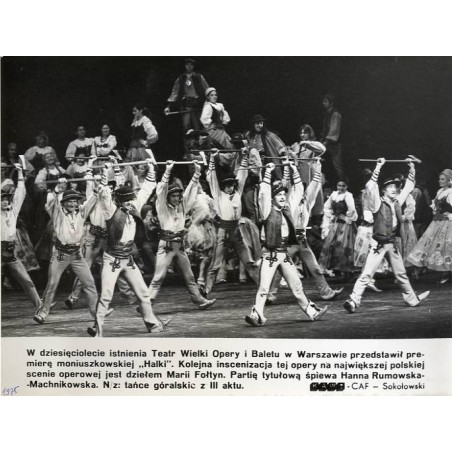 "W dziesięciolecie istnienia Teatr Wielki Opery i Baletu w Warszawie przedstawiła premierę moniuszkowskiej "Halki" [...] N/z tań