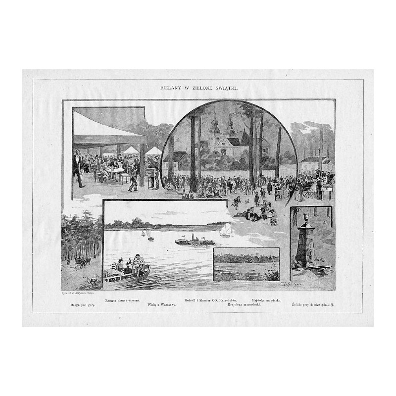 "BIELANY W ZIELONE ŚWIĄTKI. Resursa demokratyczna. Kościół i klasztor OO. Kamedułów. Majówka na piasku. Droga pod górę. Wisłą z