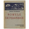 Cykl "Nowele tatrzańskie" z 5 linorytami: ("I. Sen") ("II. Polowanie") ("III. Zatopiony szmaragd") ("IV. Wiatr halny") ("V.