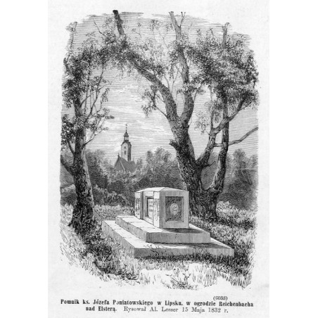 "Pomnik ks. Józefa Poniatowskiego w Lipsku, w ogrodzie Reichenbacha nad Elsterą. Rysował Al. Lesser 15 Maja 1832 r. (6033)"