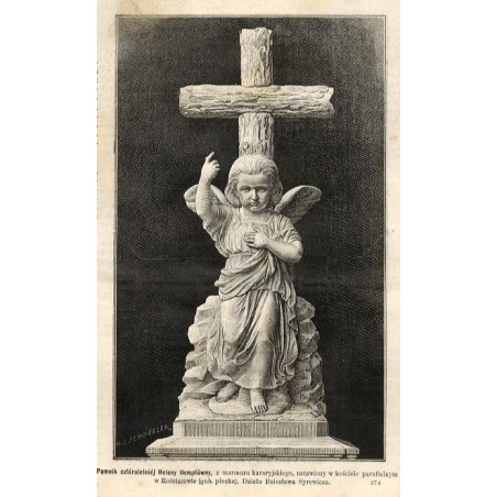 "Pomnik cztéroletniéj Heleny Hemplówny, z marmuru kararyjskiego, ustawiony w kościele parafialnym w Rościszewie (gub. płocka). D