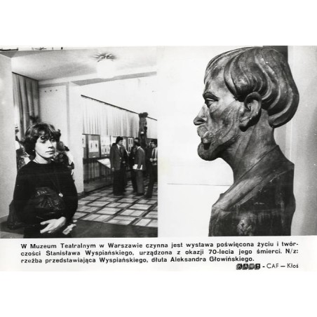 "W Muzeum Teatralnym w Warszawie czynna jest wystawa poświęcona życiu i twórczości Stanisława Wyspiańskiego [...] KAW-CAF - Kłoś