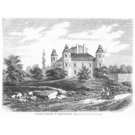 Zamek Tarłów w Piękoszewie / "ZAMEK TARŁÓW W PIĘKOSZEWIE. (Rysował na drzewie Lewicki)."