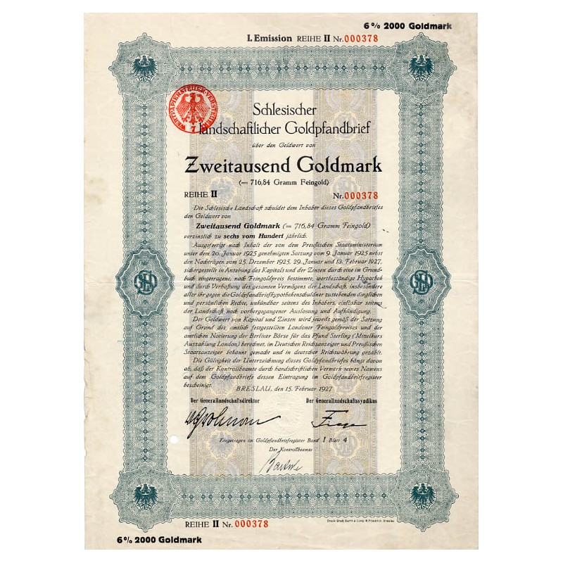 Schlesische Landschaft. Schlesischer landschaftlicher Goldpfandbrief. I. Emission Reihe II. 6% 2000 Goldmark. Breslau / Wrocław