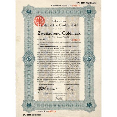 Schlesische Landschaft. Schlesischer landschaftlicher Goldpfandbrief. I. Emission Reihe II. 6% 2000 Goldmark. Breslau / Wrocław