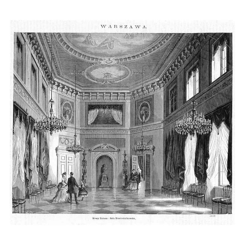 "WARSZAWA. Nowy Ratusz: Sala Namiestnikowska. (1559)"