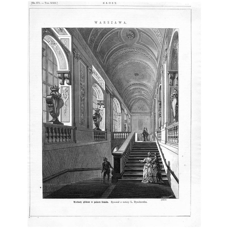 Sąd Najwyższy / "WARSZAWA. Wschody główne w pałacu Senatu. Rysował z natury L. Dymitrowicz. (3303)"