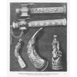 "Kałamarze palestranckie z wieku XVIII i rogi myśliwskie Augusta II. Z wystawy starożytności p. Szaniawskiego w Warszawie. 937"