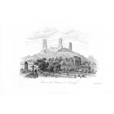 "Ruines du Chateau de Chenciny."