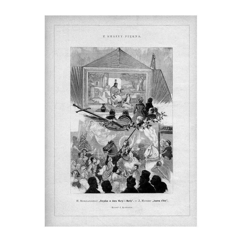 Z Krainy Piękna / "Z KRAINY PIĘKNA. H. SIEMIRADZKIEGO "Chrystus w domu Maryi i Marty". - J. MATEJKI "Joanna d'Arc". Rysował J. R