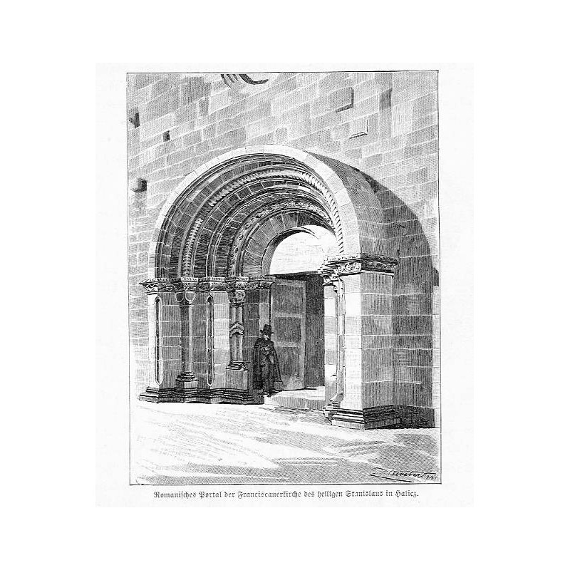"Romanisches Portal der Franciscanerkirche des heiligen Stanislaus in Halicz."