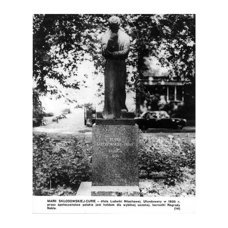 "POMNIKI WARSZAWY. Cz. 1. (14) MARII SKŁODOWSKIEJ-CURIE"