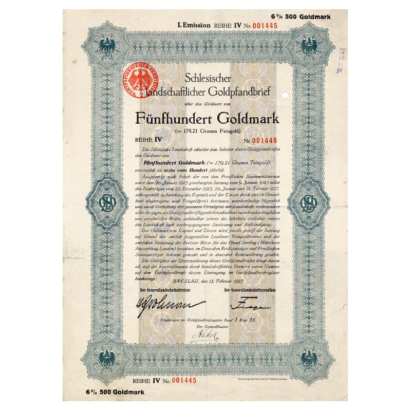 Schlesische Landschaft. Schlesischer landschaftlicher Goldpfandbrief. I. Emission Reihe IV. 6% 500 Goldmark. Breslau / Wrocław 1
