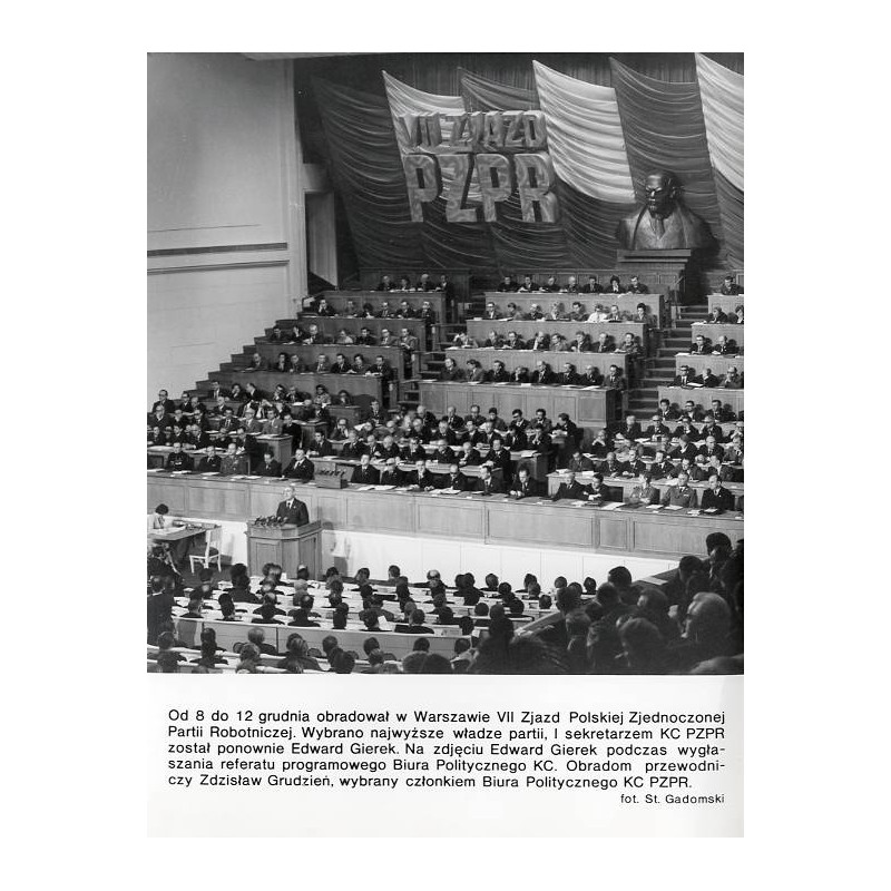 "[...] VII Zjazd Polskiej Zjednoczonej Partii Robotniczej [...] fot. St. Gadomski"