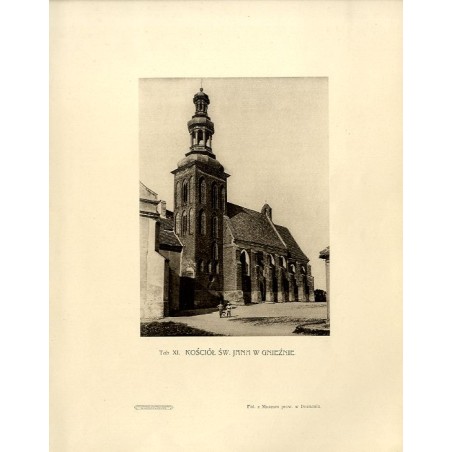 Kościół św. Jana w Gnieźnie / "Tab. XI. KOŚCIÓŁ ŚW. JANA W GNIEŹNIE"