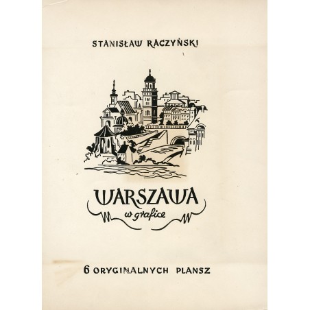 Warszawa. Panorama Starego Miasta i Trasa W-Z na okładce teki graficznej / "WARSZAWA w grafice. 6 ORYGINALNYCH PLANSZ"