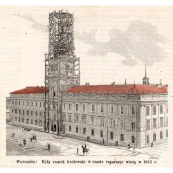 "Warszawa: Były zamek królewski w czasie reparacyi wieży w 1873 r. (3182)"