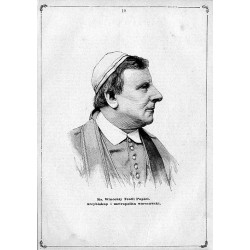 "Ks. Wincenty Teofil Popiel. Arcybiskup i metropolita warszawski."