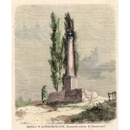 Mogiła w Zawieprzycach / "MOGIŁA W ZAWIEPRZYCACH. (Rysował z natury F. Strzyżowski)"