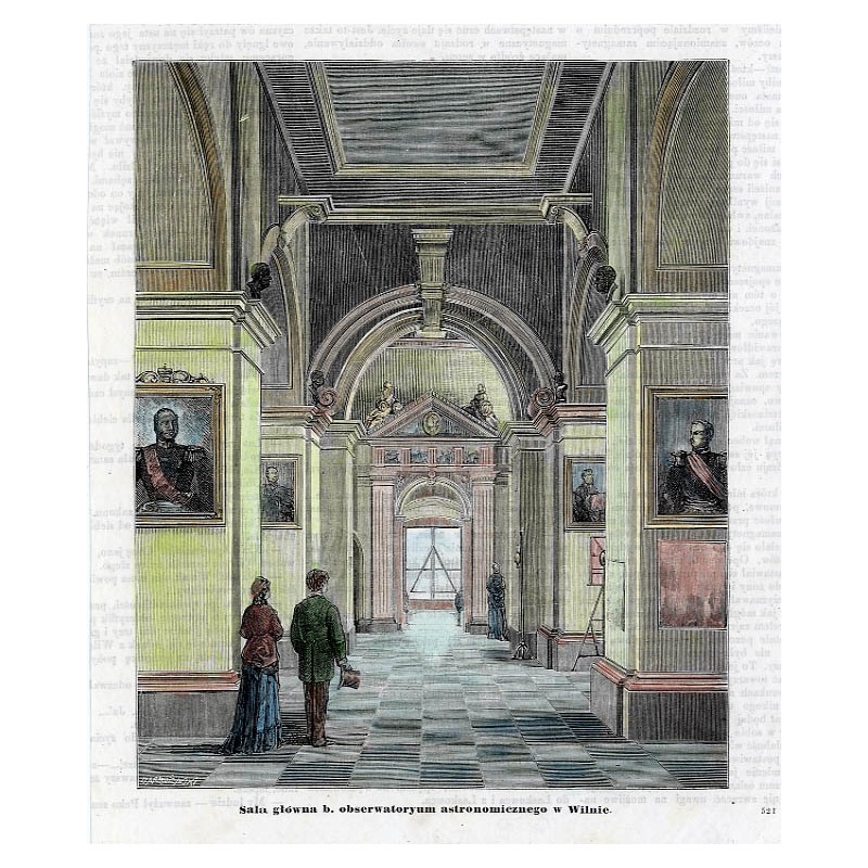 "Sala główna b. obserwatoryum astronomicznego w Wilnie. 521"