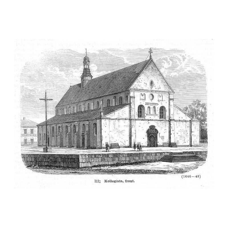 Kielce. Kolegiata, front / "III. Kollegiata, front. (1646-48)"