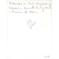 "Wniebowzięcie św. Marii Magdaleny Pochodzi z kościoła Panny Marii w Toruniu. ok 1400 r. 158/PKZ"