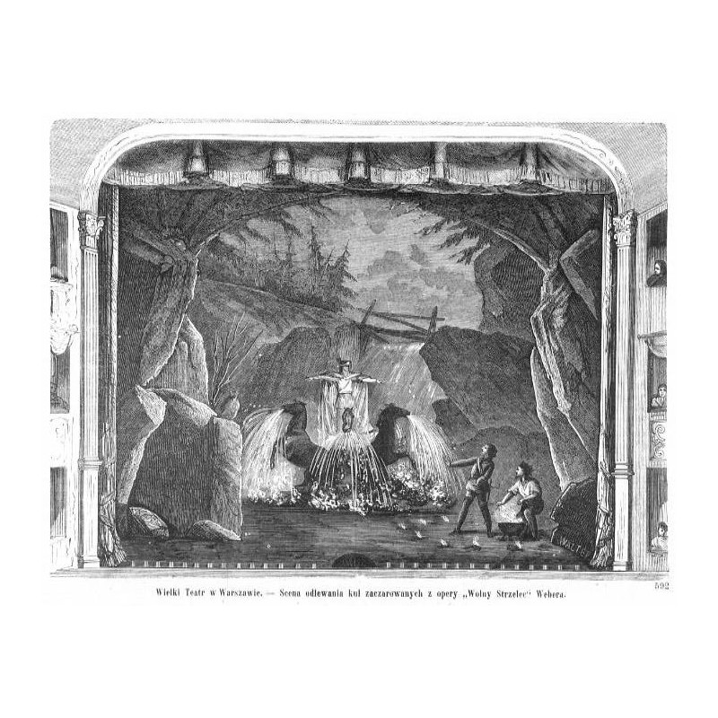 "Wielki Teatr w Warszawie. - Scena odlewania kul zaczarowanych z opery "Wolny Strzelec" Webera. 592"