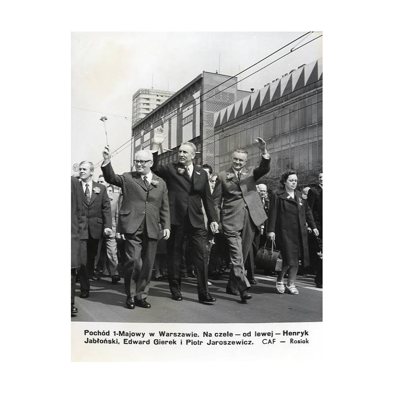 "Pochód 1-Majowy w Warszawie. Na czele - od lewej - Henryk Jabłoński, Edward Gierek i Piotr Jaroszewicz. CAF - Rosiak"