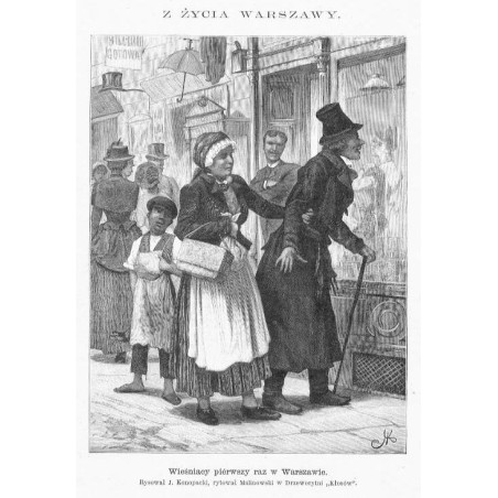 "Wieśniacy piérwszy raz w Warszawie. Rysował J. Konopacki, rytował Malinowski w Drzeworytni "Kłosów"."