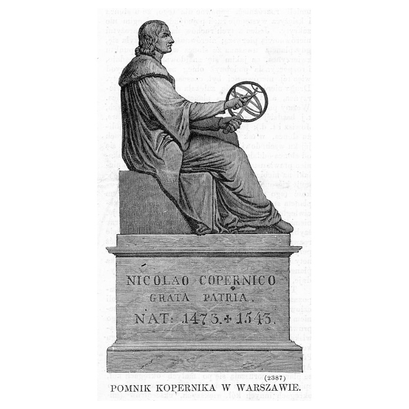 Pomnik Kopernika w Warszawie / "POMNIK KOPERNIKA W WARSZAWIE. (2387)"