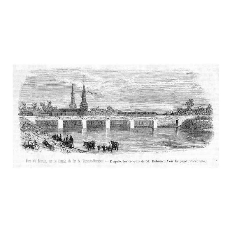 "Pont de Lowicz, sur le chemin de fer de Varsovie-Bromberg. - D'aprés les croquis de M. Dehoux. (Voir la page précédente.)"
