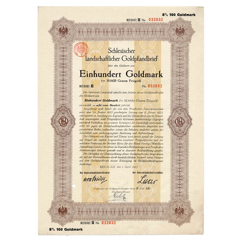 Schlesische Landschaft. Schlesischer landschaftlicher Goldpfandbrief. Reihe II. 8% 100 Goldmark. Breslau / Wrocław 1.04.1925
