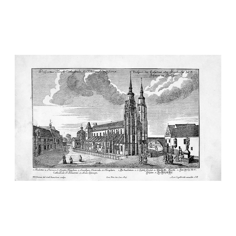 Wrocław. Katedra / "Prospectus Templi Cathedralis s. Johannis Vratislaviae. Prospect der Cathedral oder Domkirche zũ S. Johann i