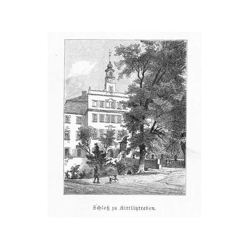 "Schloß zu Kittlitztreben."