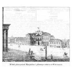 "Widok placu przed Marywilem i głównego ratusza w Warszawie."