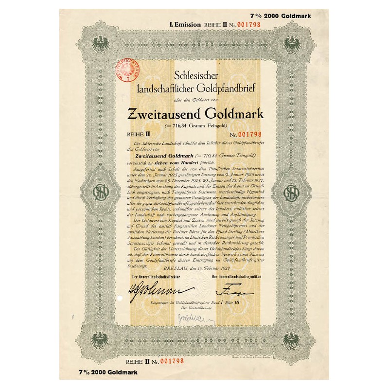 Schlesische Landschaft. Schlesischer landschaftlicher Goldpfandbrief. I. Emission Reihe II. 7% 2000 Goldmark. Breslau / Wrocław