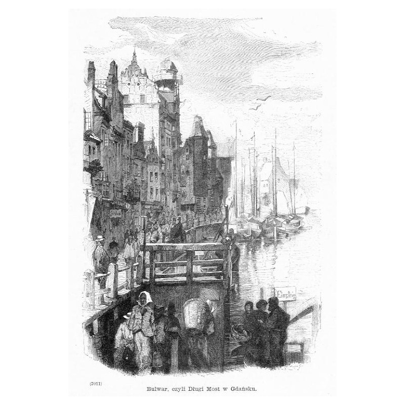 "Bulwar, czyli Długi Most w Gdańsku. (7011)"