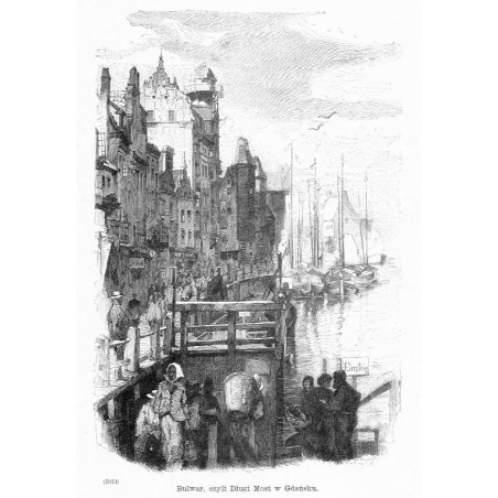 "Bulwar, czyli Długi Most w Gdańsku. (7011)"