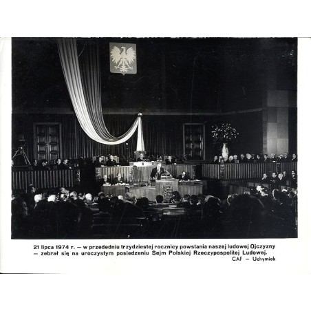 "21 lipca 1974 r. - w przededniu trzydziestej rocznicy powstania naszej ludowej Ojczyzny - zebrał się na uroczystym posiedzeniu
