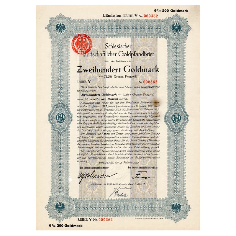 Schlesische Landschaft. Schlesischer landschaftlicher Goldpfandbrief. I. Emission Reihe V. 6% 200 Goldmark. Breslau / Wrocław 15