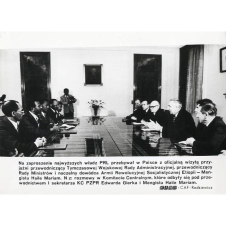 "[...] N/z: rozmowy w Komitecie Centralnym, które odbyły się pod przewodnictwem I sekretarza KC PZPR Edwarda Gierka i Mengistu H