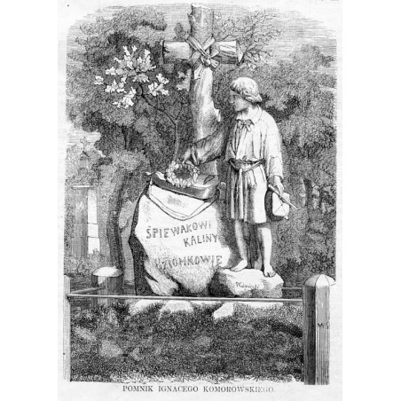 Pomnik Ignacego Komorowskiego / "POMNIK IGNACEGO KOMOROWSKIEGO."