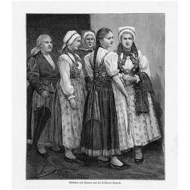 "Mädchen und Frauen aus der Teschener Gegend."