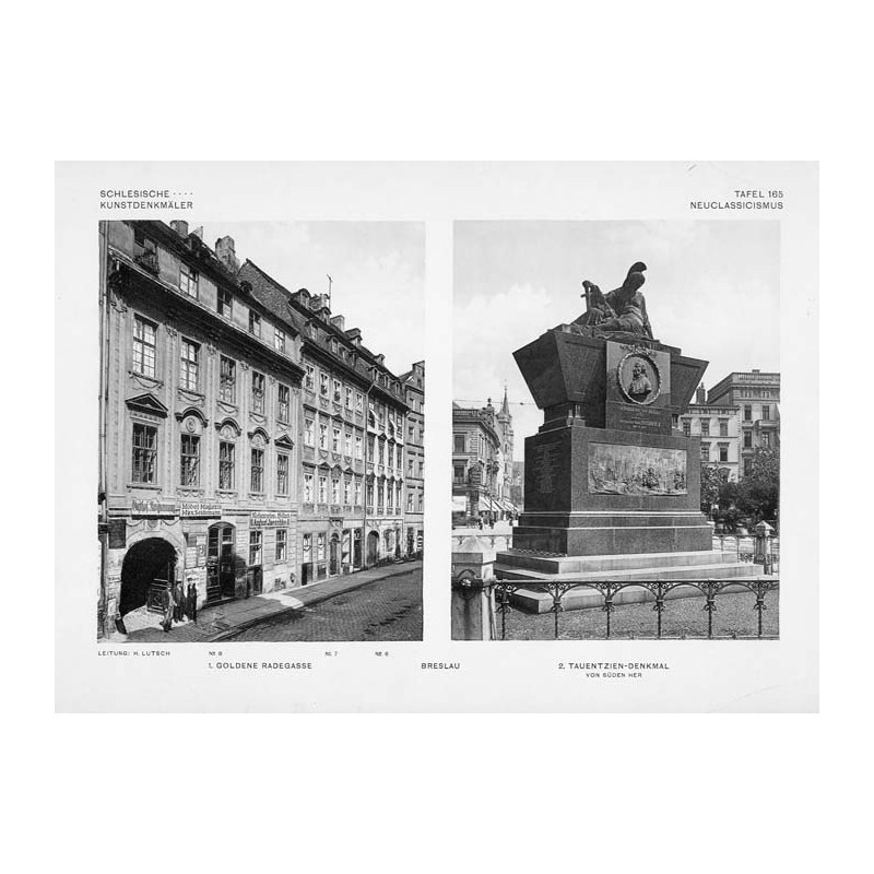 Lutsch: Bilderwerk schlesischer Kunstdenkmäler 165 / "BRESLAU 1. GOLDENE RADEGASSE. 2. TAUENTZIEN-DENKMAL VON SÜDEN HER. [...] T