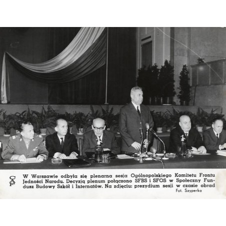 "W Warszawie odbyła się plenarna sesja Ogólnopolskiego Komitetu Frontu Jedności Narodu. Decyzją plenum połączono SFBS i SFOS w S