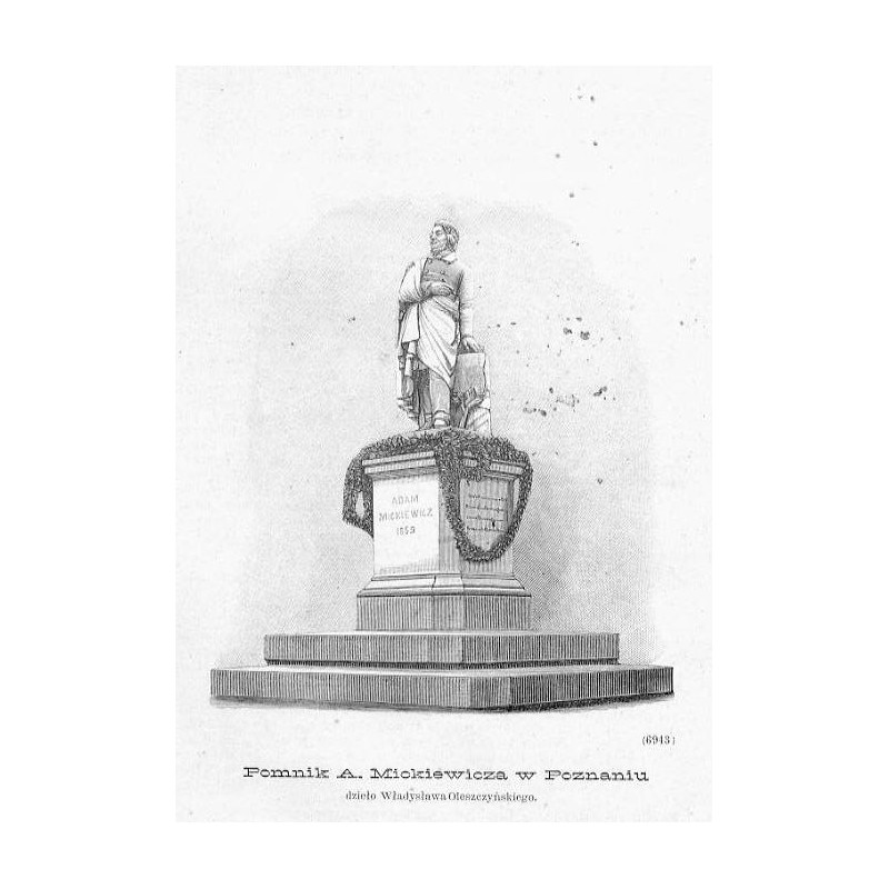 "Pomnik A. Mickiewicza w Poznaniu dzieło Władysława Oleszczyńskiego. (6943)"